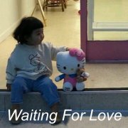 等待爱情（waiting for love）